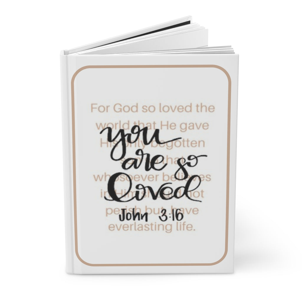 You Are Loved — John 3:16 Christian Hardcover Journal