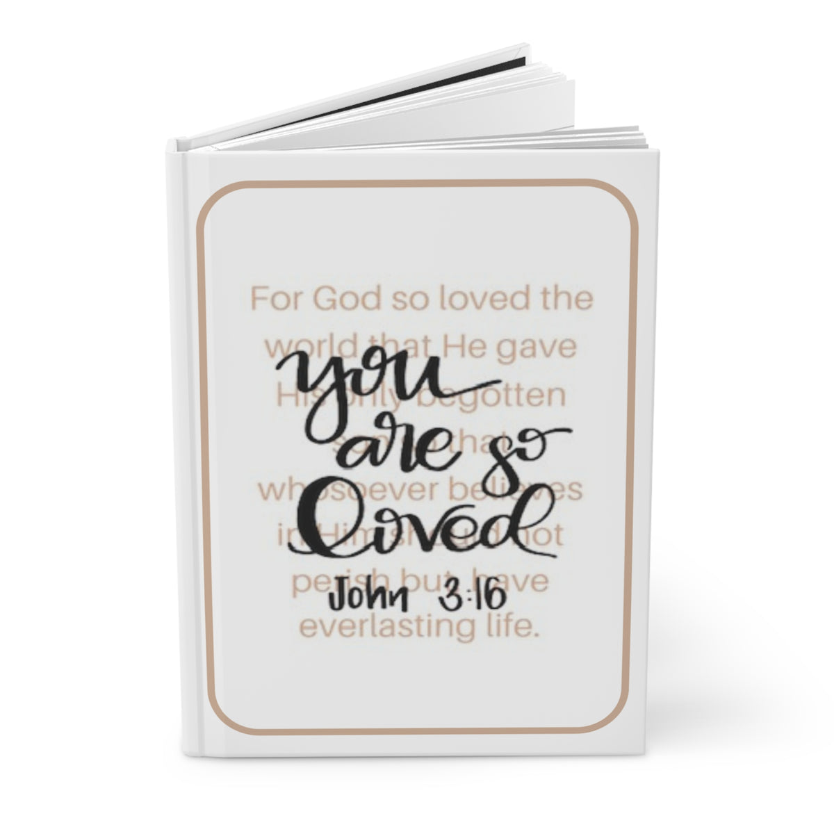 You Are Loved — John 3:16 Christian Hardcover Journal